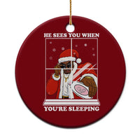 Funny Christmas Diddy Ceramic Ornament He Sees You When Youre Sleeping Dirty Ugly Xmas - Wonder Print Shop