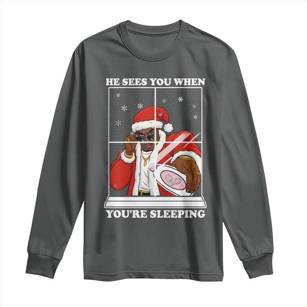 Funny Christmas Diddy Long Sleeve Shirt He Sees You When Youre Sleeping Dirty Ugly Xmas - Wonder Print Shop
