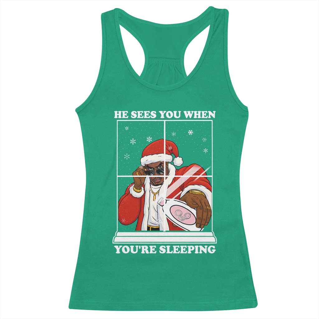 Funny Christmas Diddy Racerback Tank Top He Sees You When Youre Sleeping Dirty Ugly Xmas - Wonder Print Shop