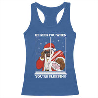 Funny Christmas Diddy Racerback Tank Top He Sees You When Youre Sleeping Dirty Ugly Xmas - Wonder Print Shop