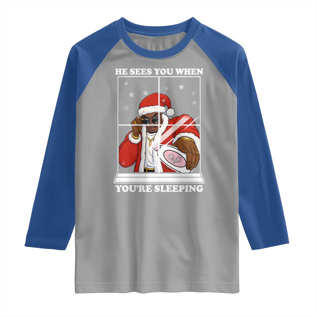 Funny Christmas Diddy Raglan Shirt He Sees You When Youre Sleeping Dirty Ugly Xmas - Wonder Print Shop
