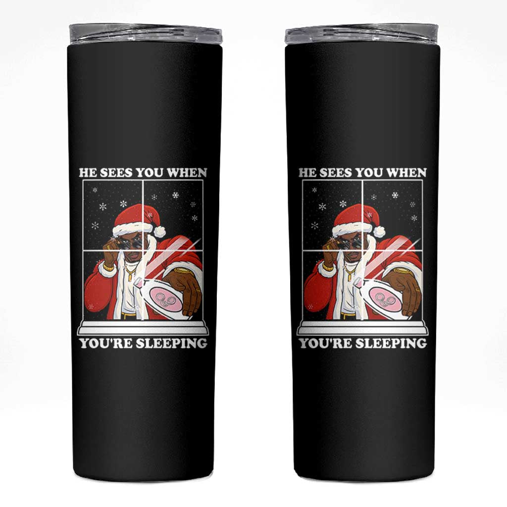 Funny Christmas Diddy Skinny Tumbler He Sees You When Youre Sleeping Dirty Ugly Xmas - Wonder Print Shop