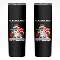 Funny Christmas Diddy Skinny Tumbler He Sees You When Youre Sleeping Dirty Ugly Xmas - Wonder Print Shop