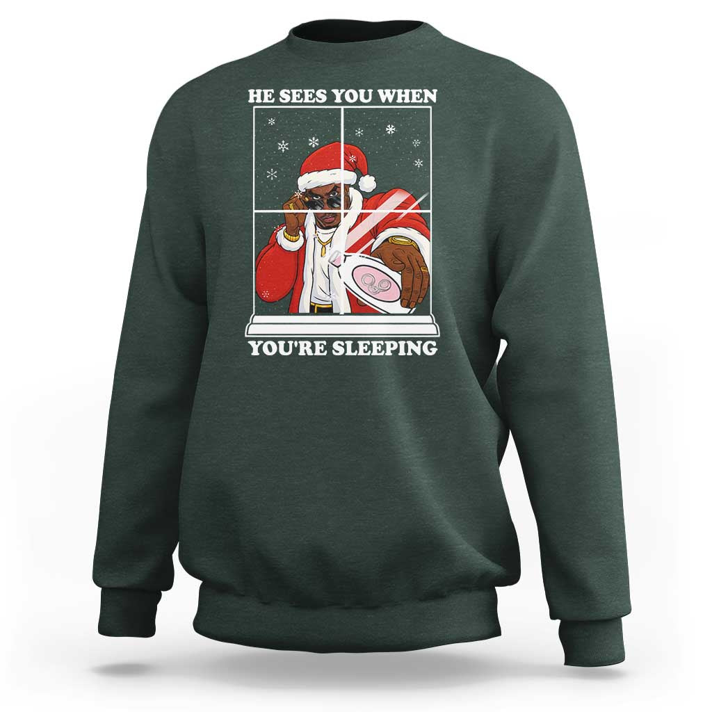 Funny Christmas Diddy Sweatshirt He Sees You When Youre Sleeping Dirty Ugly Xmas - Wonder Print Shop
