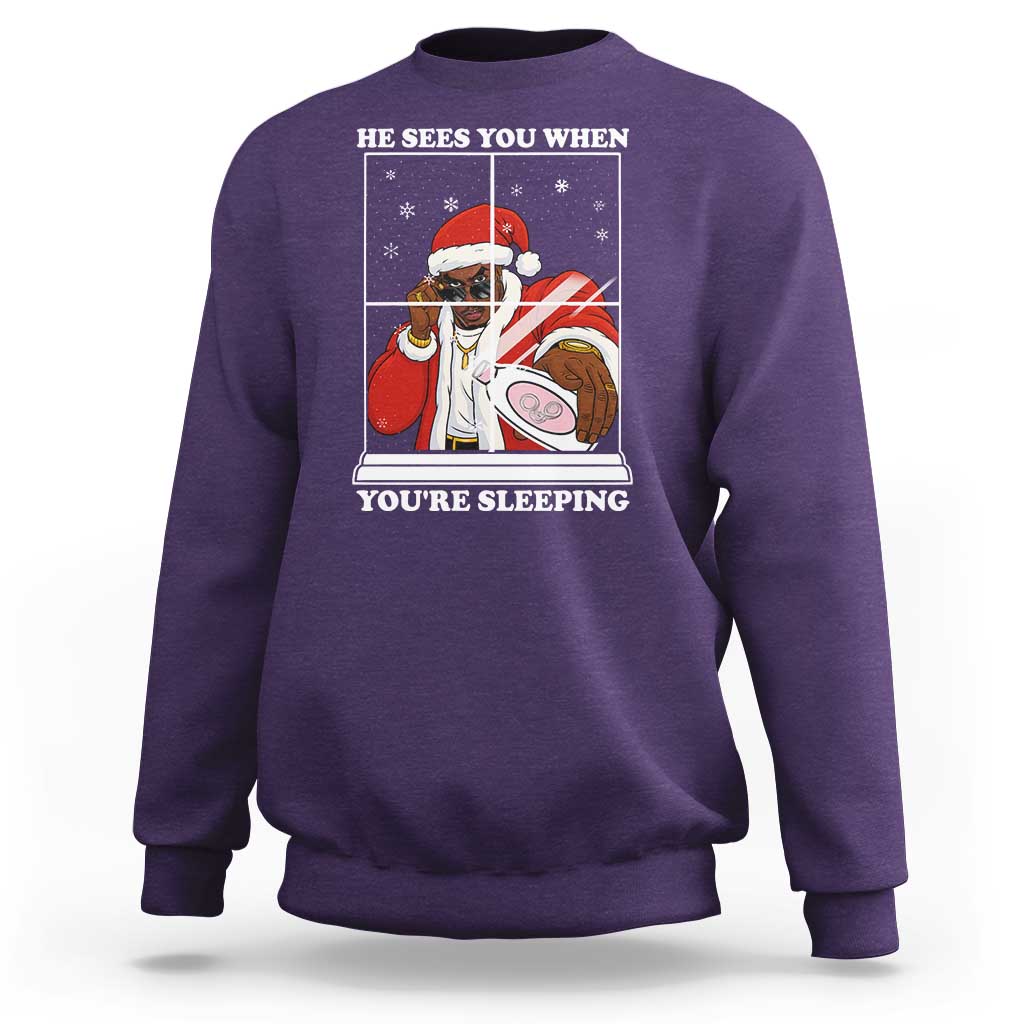 Funny Christmas Diddy Sweatshirt He Sees You When Youre Sleeping Dirty Ugly Xmas - Wonder Print Shop