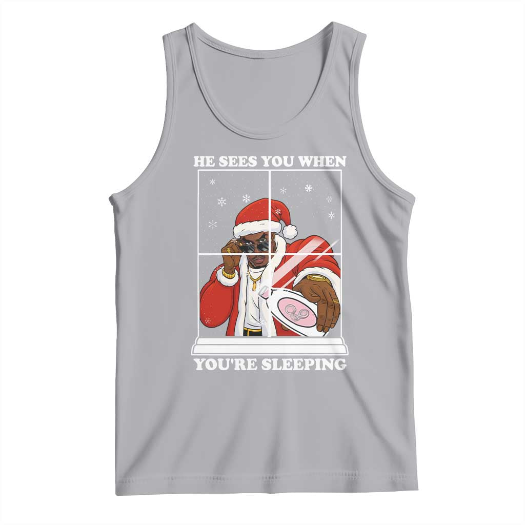 Funny Christmas Diddy Tank Top He Sees You When Youre Sleeping Dirty Ugly Xmas - Wonder Print Shop
