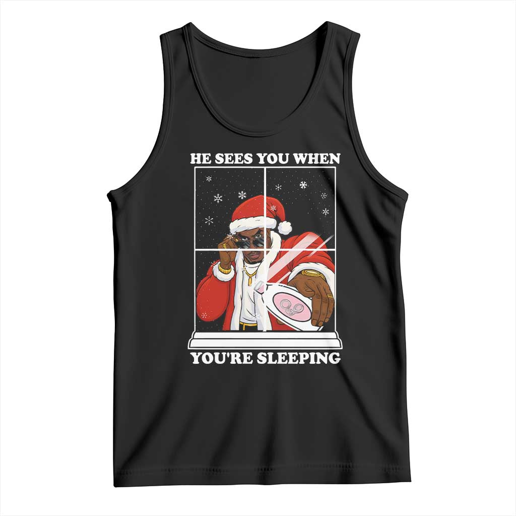 Funny Christmas Diddy Tank Top He Sees You When Youre Sleeping Dirty Ugly Xmas - Wonder Print Shop