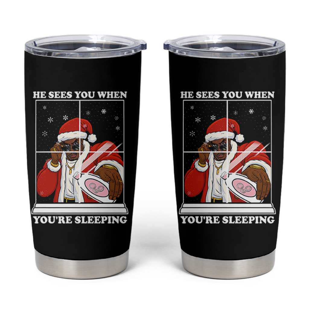 Funny Christmas Diddy Tumbler Cup He Sees You When Youre Sleeping Dirty Ugly Xmas - Wonder Print Shop