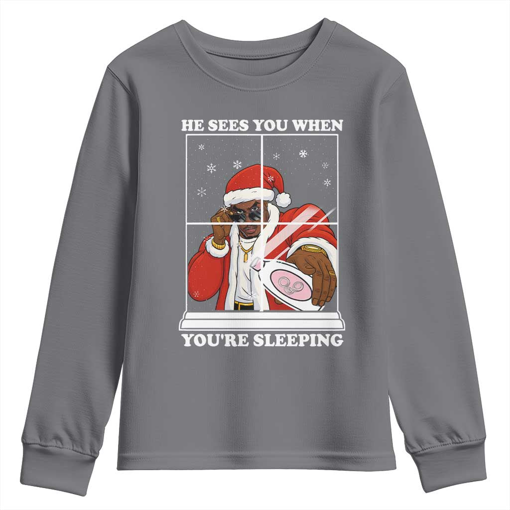 Funny Christmas Diddy Youth Sweatshirt He Sees You When Youre Sleeping Dirty Ugly Xmas - Wonder Print Shop