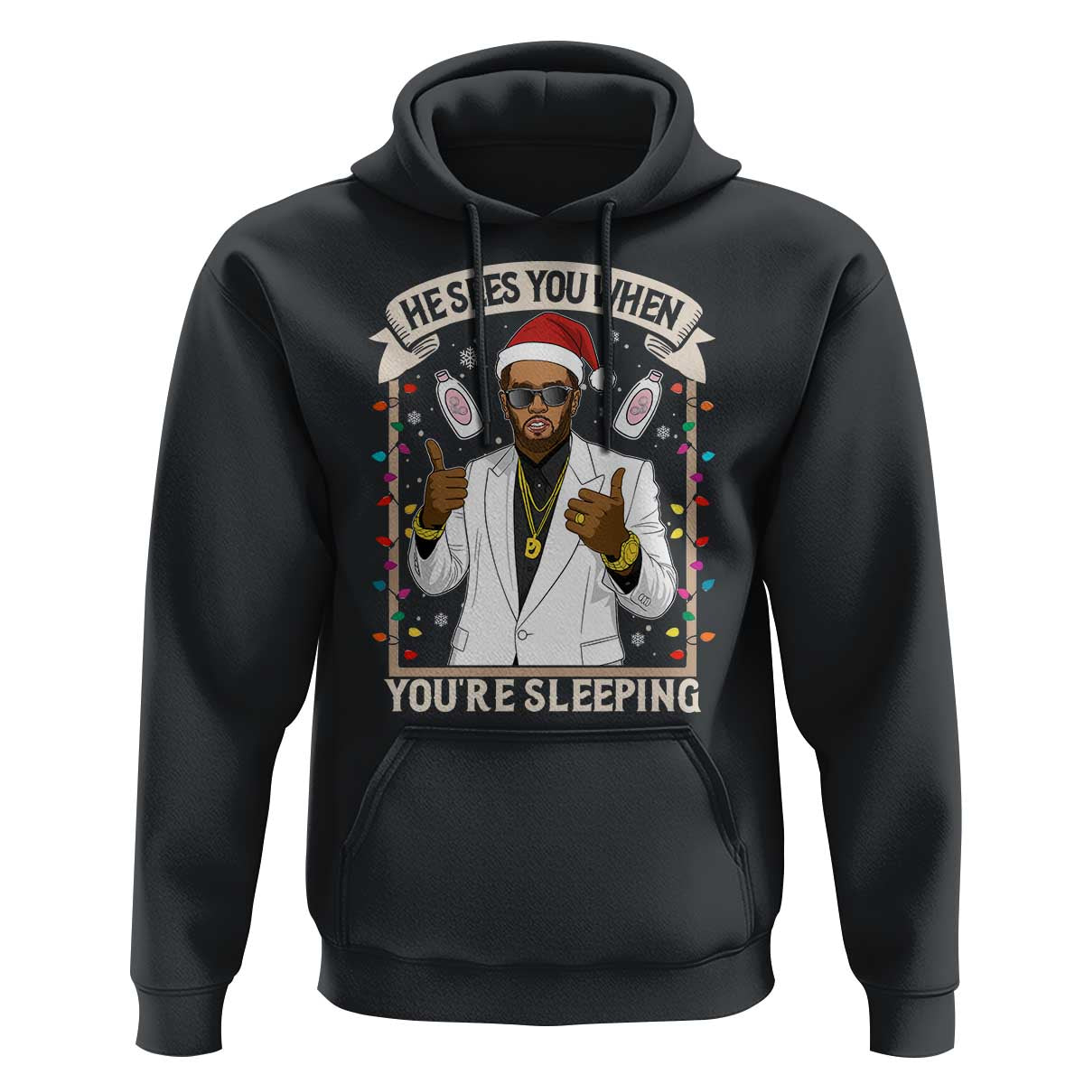 Funny Christmas Diddy Hoodie He Sees You When Youre Sleeping Dirty Xmas Lights - Wonder Print Shop