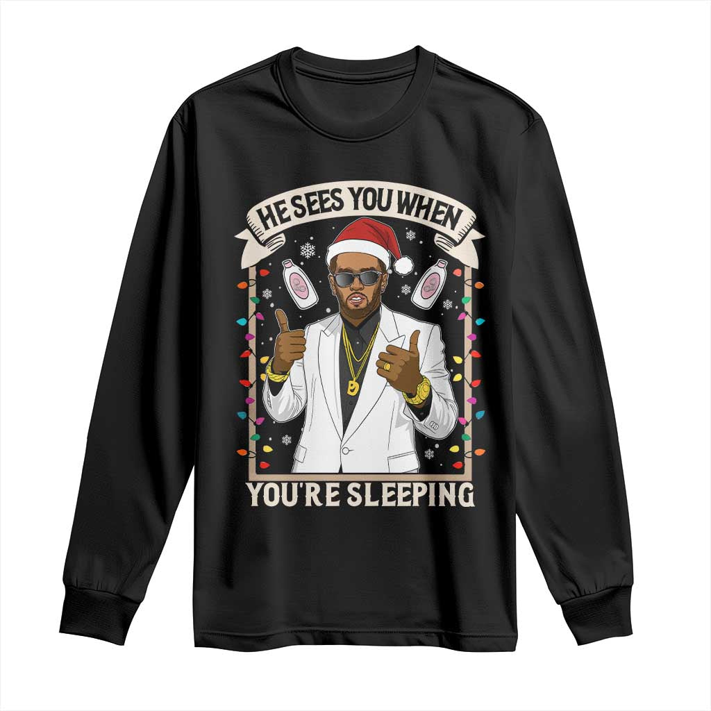 Funny Christmas Diddy Long Sleeve Shirt He Sees You When Youre Sleeping Dirty Xmas Lights - Wonder Print Shop
