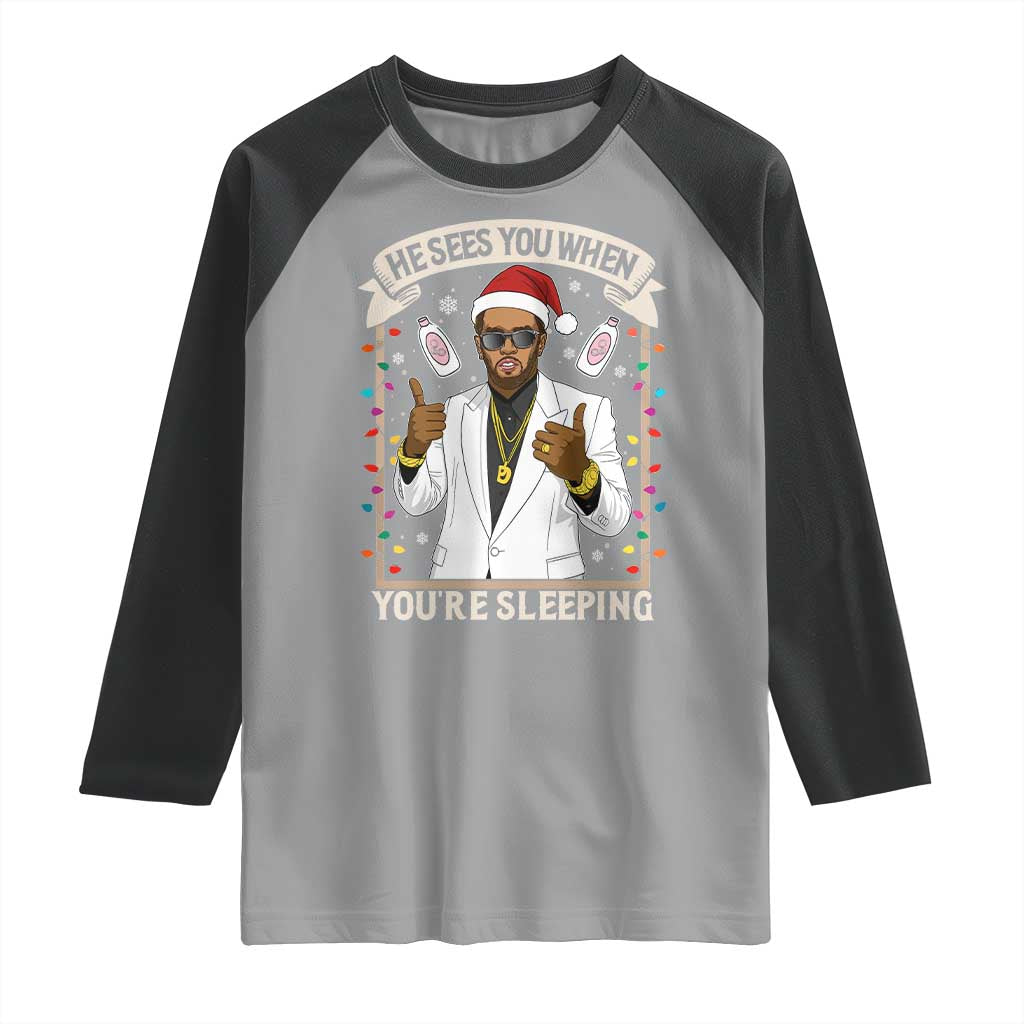 Funny Christmas Diddy Raglan Shirt He Sees You When Youre Sleeping Dirty Xmas Lights - Wonder Print Shop
