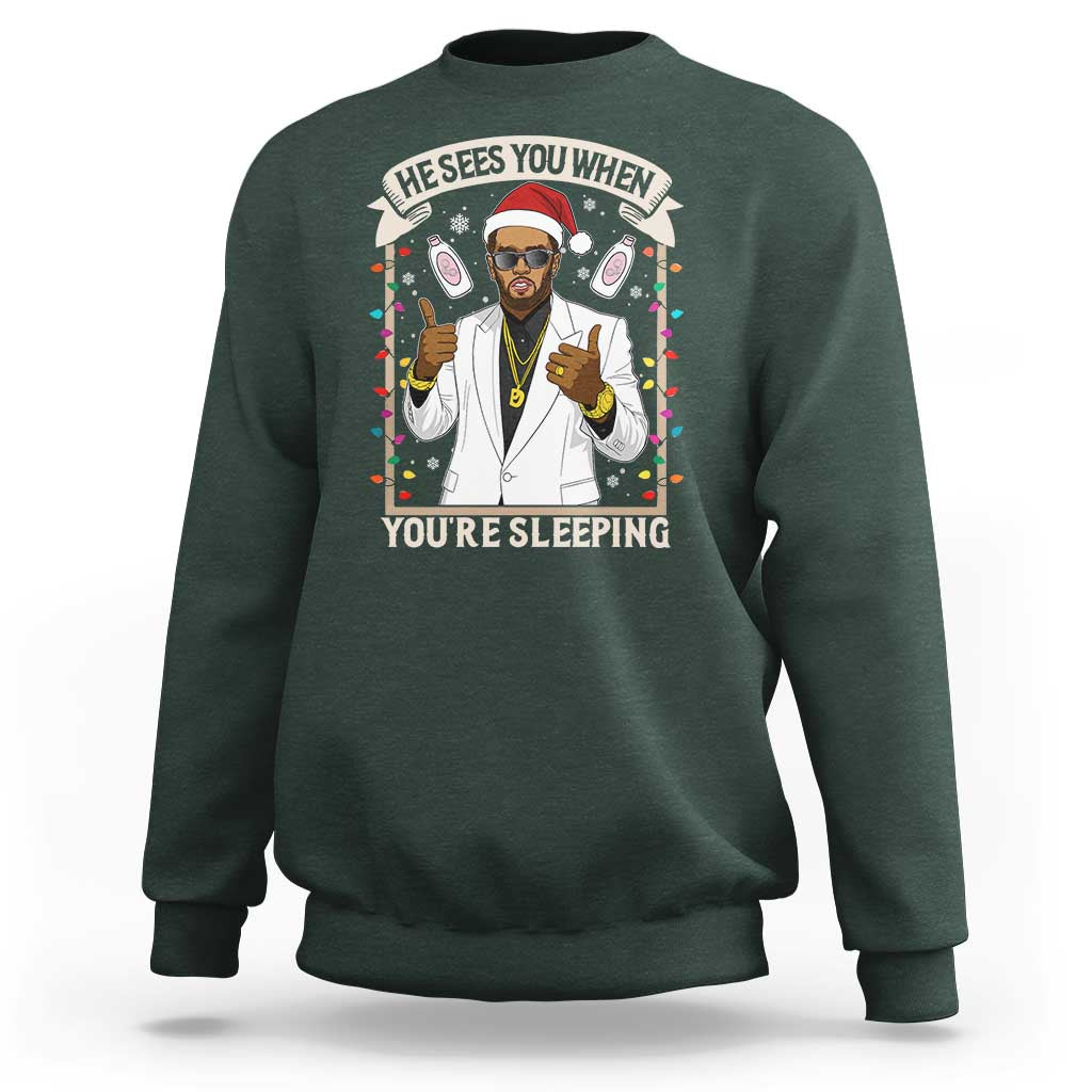 Funny Christmas Diddy Sweatshirt He Sees You When Youre Sleeping Dirty Xmas Lights - Wonder Print Shop