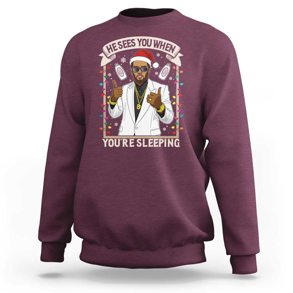 Funny Christmas Diddy Sweatshirt He Sees You When Youre Sleeping Dirty Xmas Lights - Wonder Print Shop