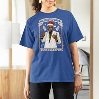Funny Christmas Diddy T Shirt For Women He Sees You When Youre Sleeping Dirty Xmas Lights - Wonder Print Shop