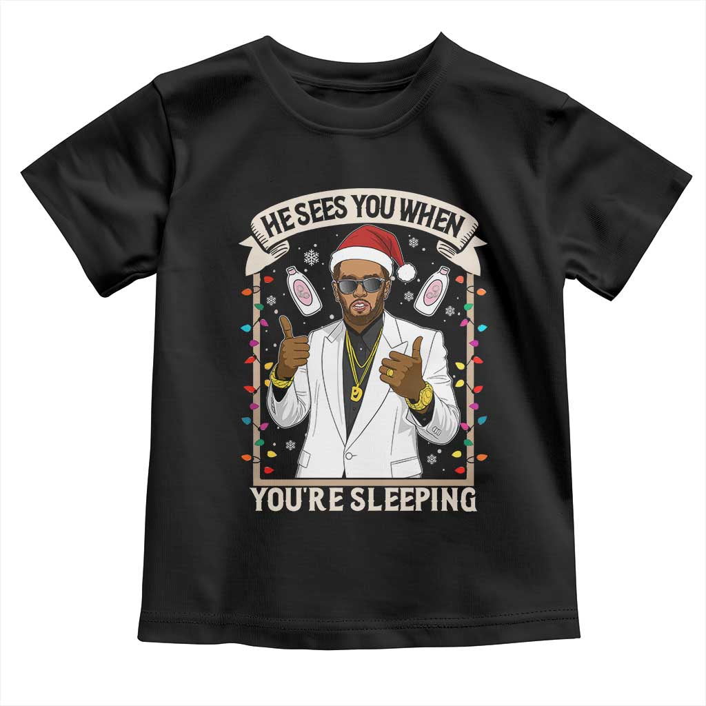 Funny Christmas Diddy Toddler T Shirt He Sees You When Youre Sleeping Dirty Xmas Lights - Wonder Print Shop