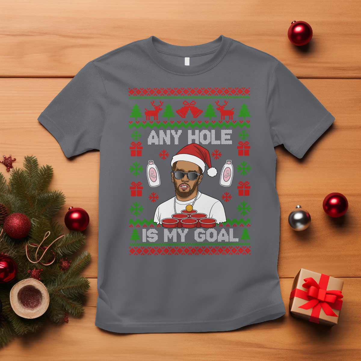 Funny Christmas Diddy T Shirt Embarrassing Any Hole is My Goal Dirty Ugly Xmas - Wonder Print Shop