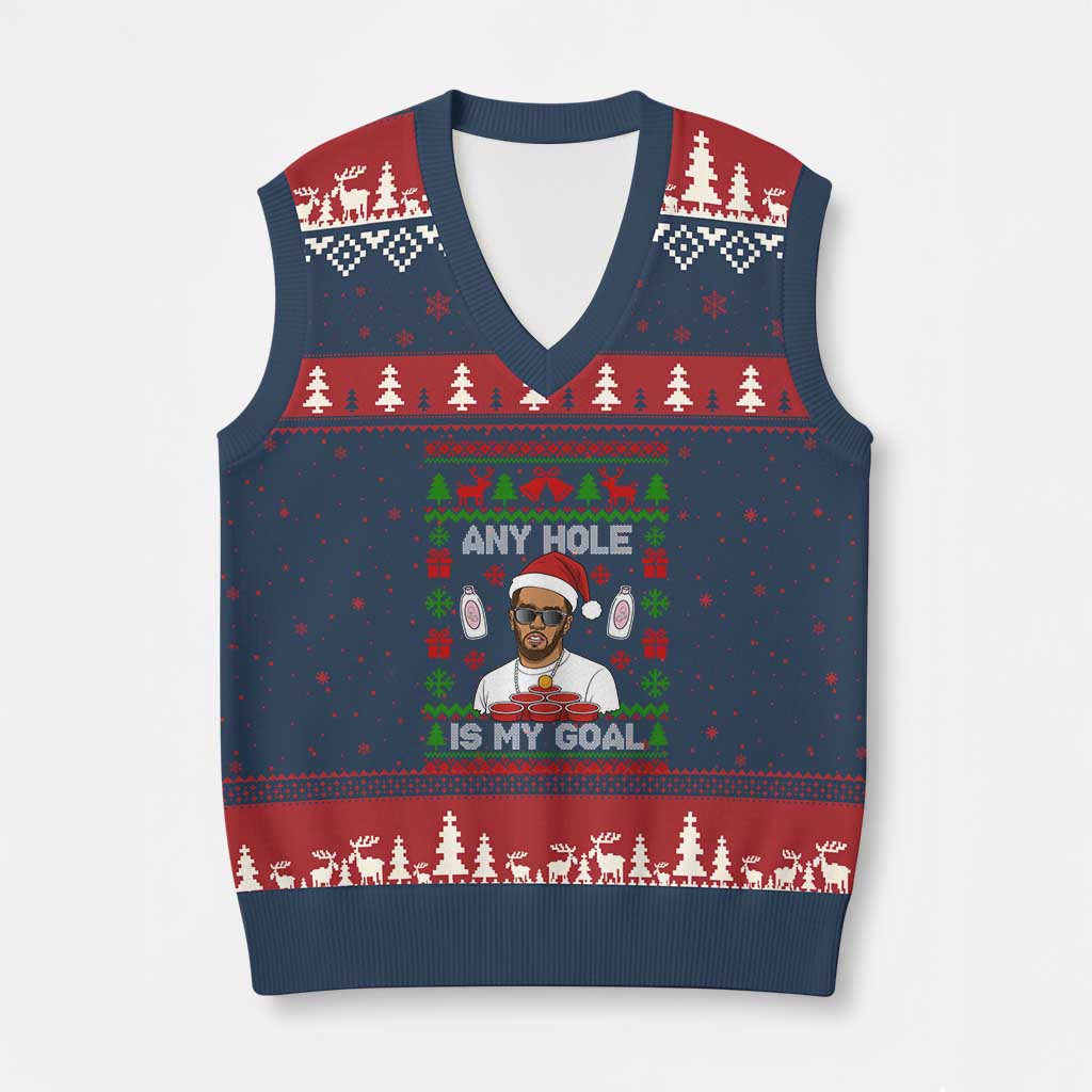 Funny Xmas Diddy V-Neck Knit Sweater Vest Embarrassing Any Hole is My Goal Dirty Ugly Xmas - Wonder Print Shop