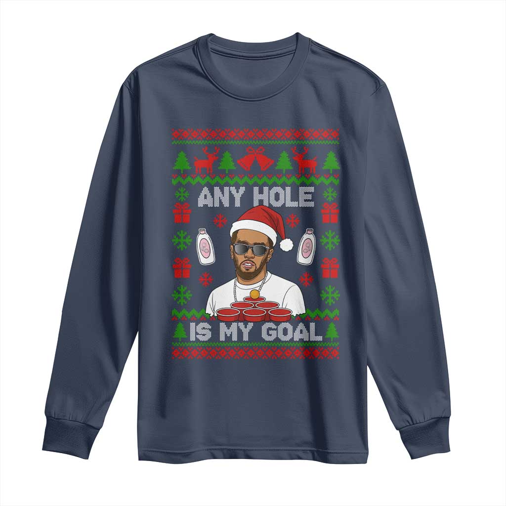 Funny Christmas Diddy Long Sleeve Shirt Embarrassing Any Hole is My Goal Dirty Ugly Xmas - Wonder Print Shop