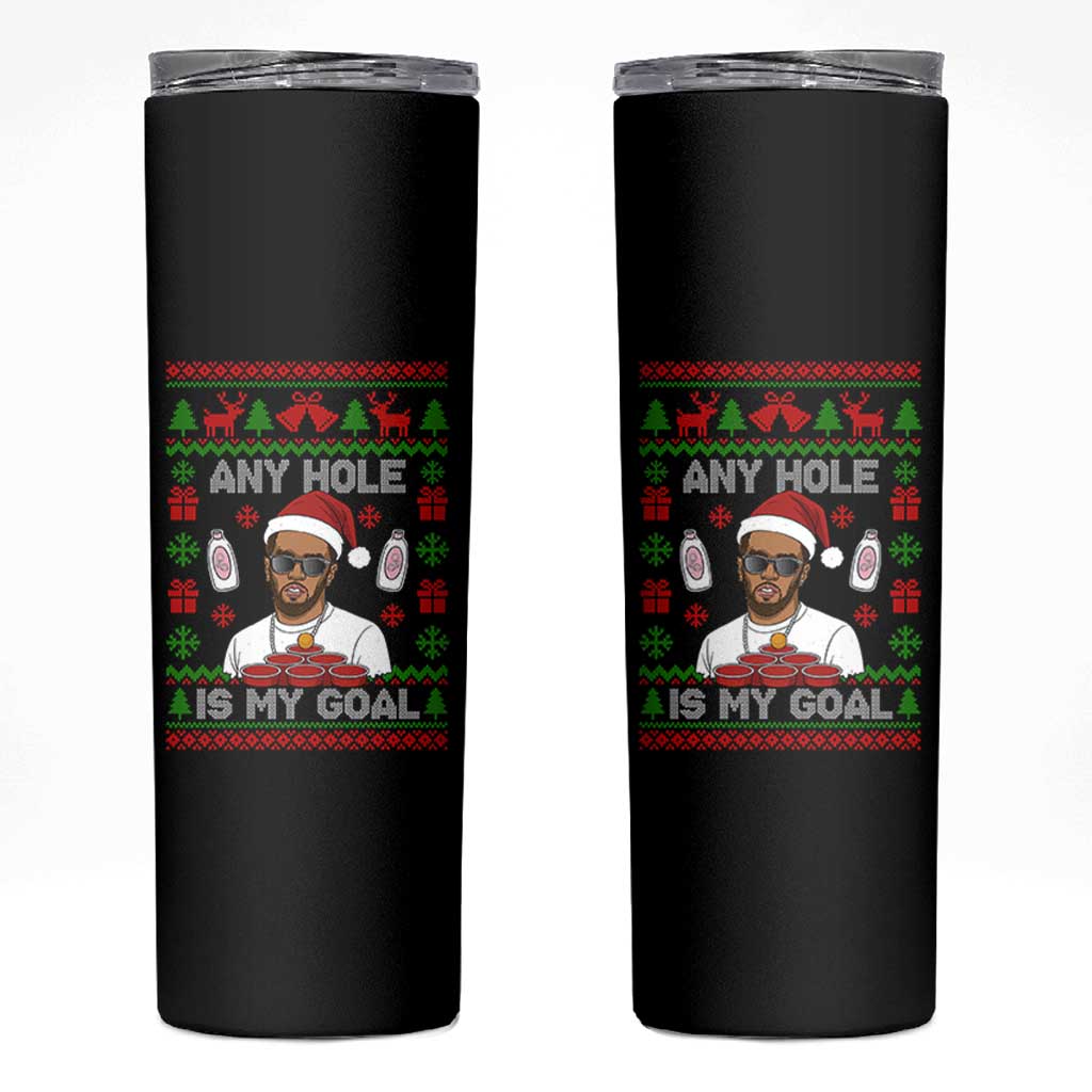 Funny Christmas Diddy Skinny Tumbler Embarrassing Any Hole is My Goal Dirty Ugly Xmas - Wonder Print Shop