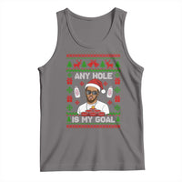 Funny Christmas Diddy Tank Top Embarrassing Any Hole is My Goal Dirty Ugly Xmas - Wonder Print Shop