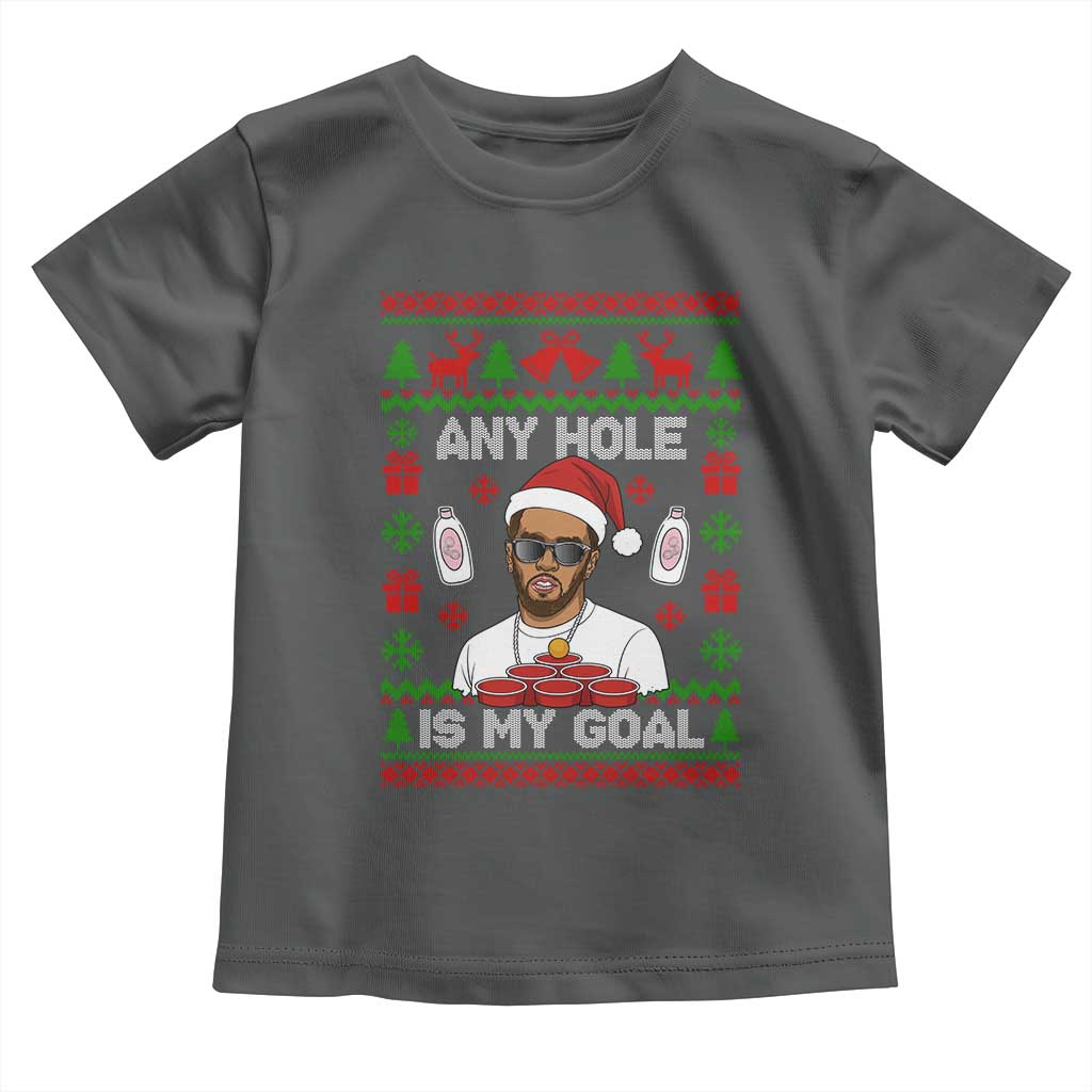 Funny Christmas Diddy Toddler T Shirt Embarrassing Any Hole is My Goal Dirty Ugly Xmas - Wonder Print Shop