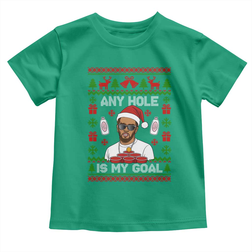 Funny Christmas Diddy Toddler T Shirt Embarrassing Any Hole is My Goal Dirty Ugly Xmas - Wonder Print Shop