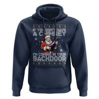 Funny Inappropriate Christmas Hoodie Santa If You Dont Have A Chimney Im Coming In Your Backdoor - Wonder Print Shop