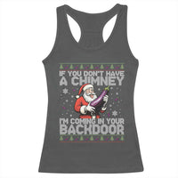 Funny Inappropriate Christmas Racerback Tank Top Santa If You Dont Have A Chimney Im Coming In Your Backdoor - Wonder Print Shop