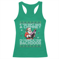 Funny Inappropriate Christmas Racerback Tank Top Santa If You Dont Have A Chimney Im Coming In Your Backdoor - Wonder Print Shop