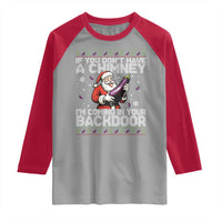 Funny Inappropriate Christmas Raglan Shirt Santa If You Dont Have A Chimney Im Coming In Your Backdoor - Wonder Print Shop