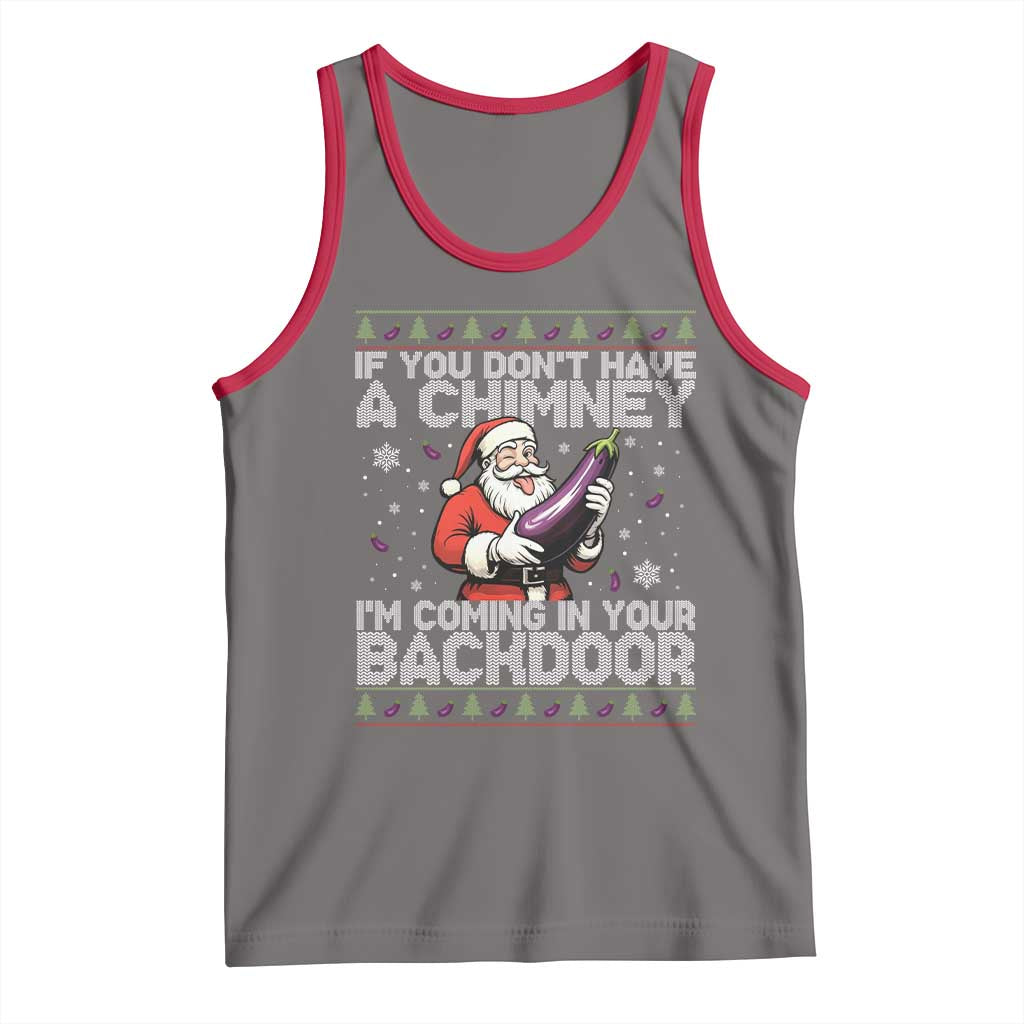 Funny Inappropriate Christmas Tank Top Santa If You Dont Have A Chimney Im Coming In Your Backdoor - Wonder Print Shop