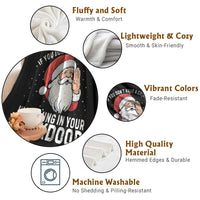 Funny Inappropriate Christmas Throw Blanket Adult Humor Santa If You Dont Have A Chimney Im Coming In Your Backdoor - Wonder Print Shop