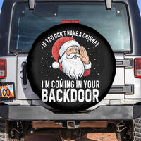 Funny Inappropriate Christmas Spare Tire Cover Adult Humor Santa If You Dont Have A Chimney Im Coming In Your Backdoor - Wonder Print Shop