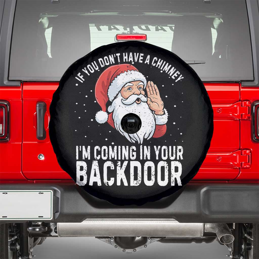 Funny Inappropriate Christmas Spare Tire Cover Adult Humor Santa If You Dont Have A Chimney Im Coming In Your Backdoor - Wonder Print Shop