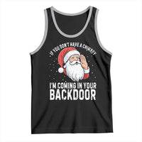 Funny Inappropriate Christmas Tank Top Adult Humor Santa If You Dont Have A Chimney Im Coming In Your Backdoor - Wonder Print Shop