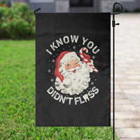 I Know You Didnt Floss Garden Flag Funny Dentist Christmas Santa Dental Hygiene - Wonder Print Shop