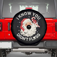 I Know You Didnt Floss Spare Tire Cover Funny Dentist Christmas Santa Dental Hygiene - Wonder Print Shop