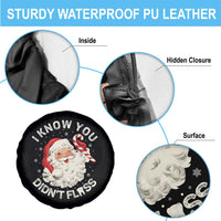 I Know You Didnt Floss Spare Tire Cover Funny Dentist Christmas Santa Dental Hygiene - Wonder Print Shop