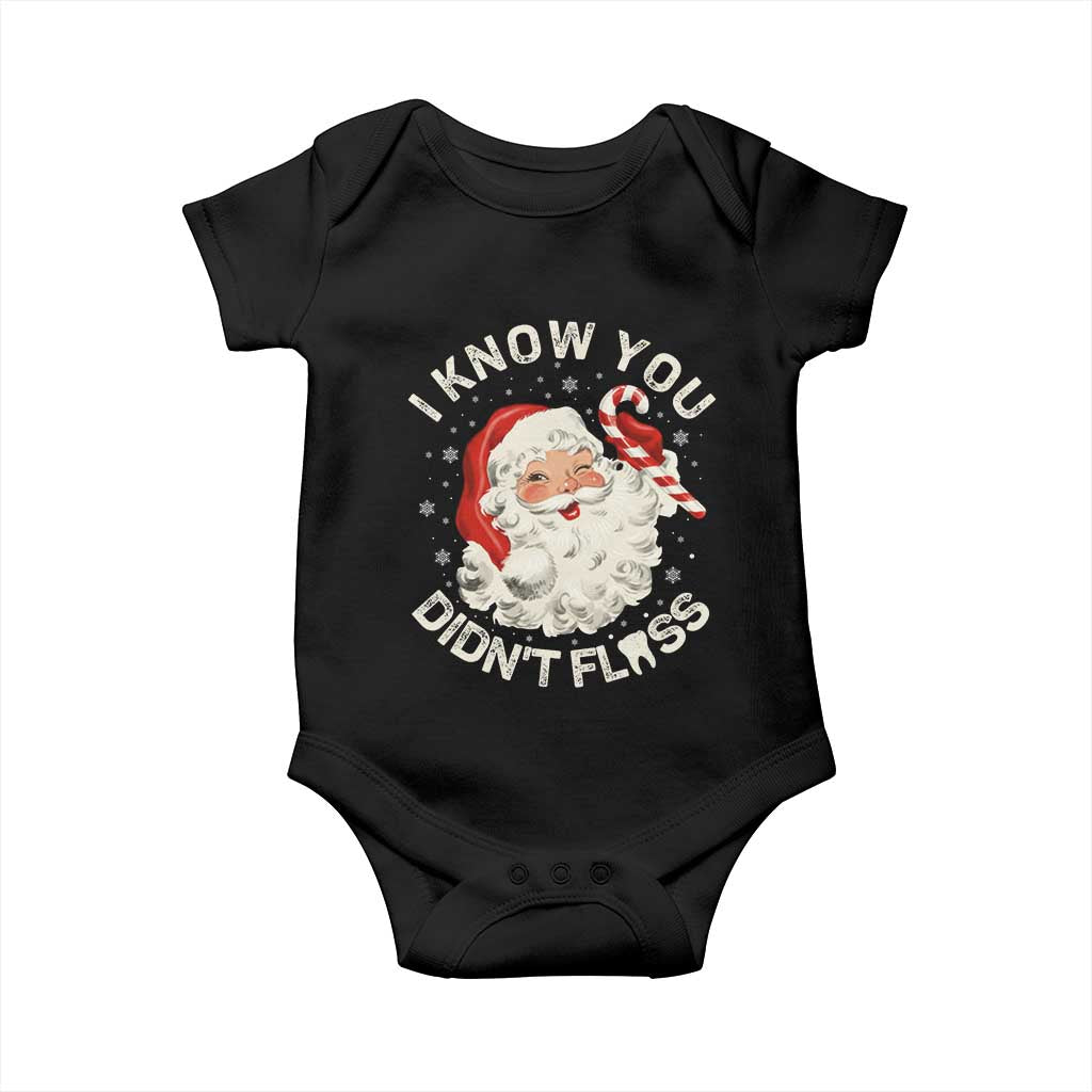 I Know You Didnt Floss Baby Onesie Funny Dentist Christmas Santa Dental Hygiene - Wonder Print Shop