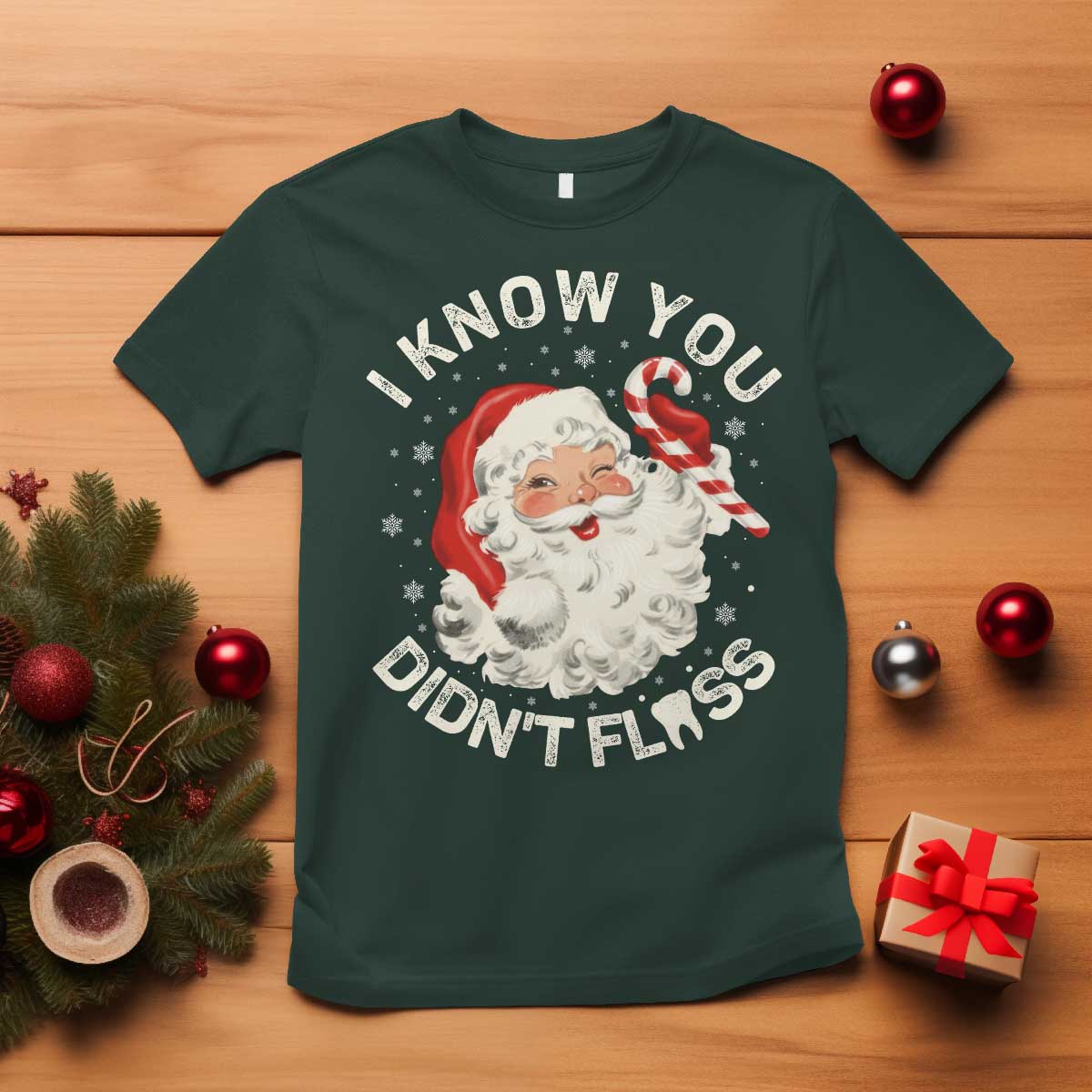 I Know You Didnt Floss T Shirt Funny Dentist Christmas Santa Dental Hygiene - Wonder Print Shop
