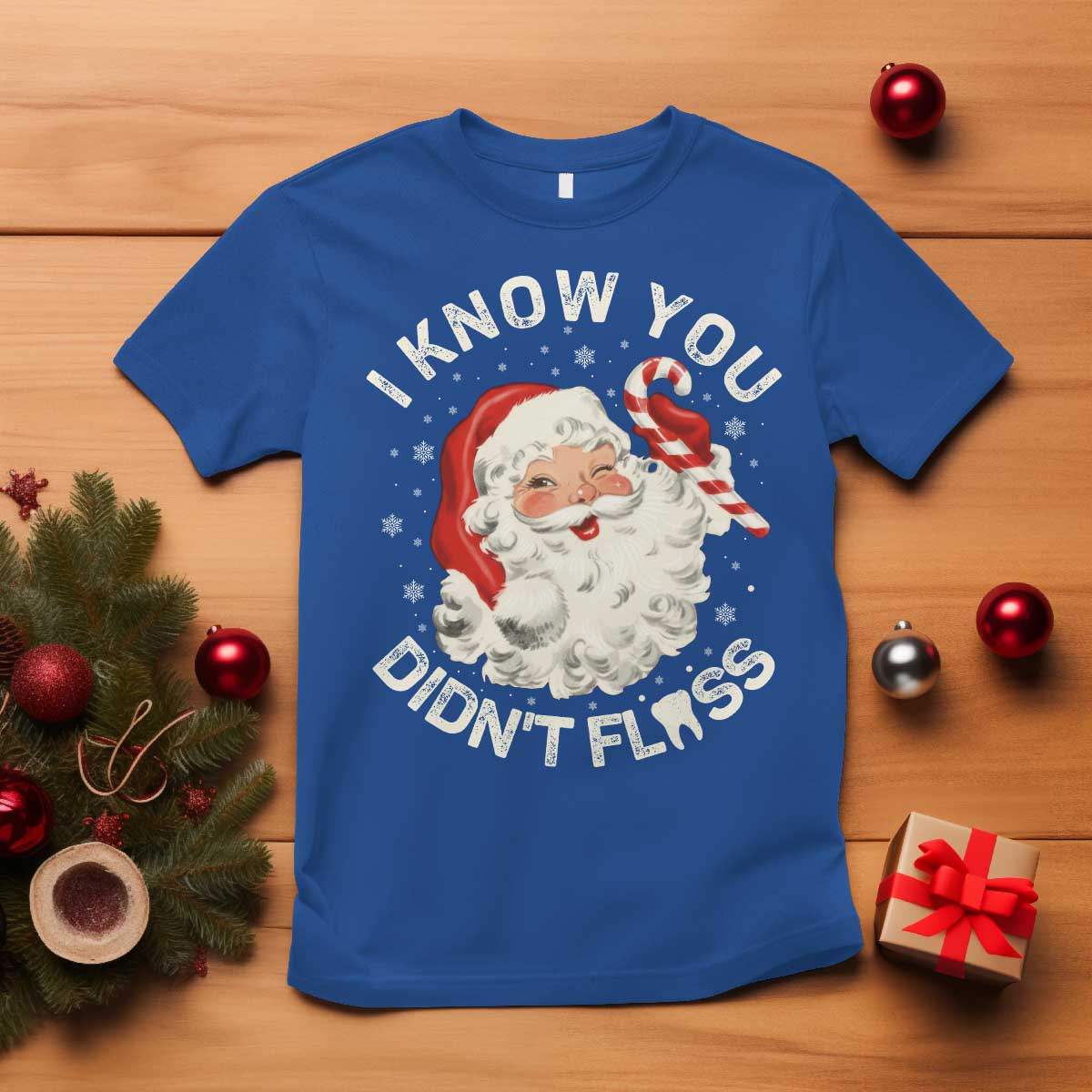 I Know You Didnt Floss T Shirt Funny Dentist Christmas Santa Dental Hygiene - Wonder Print Shop