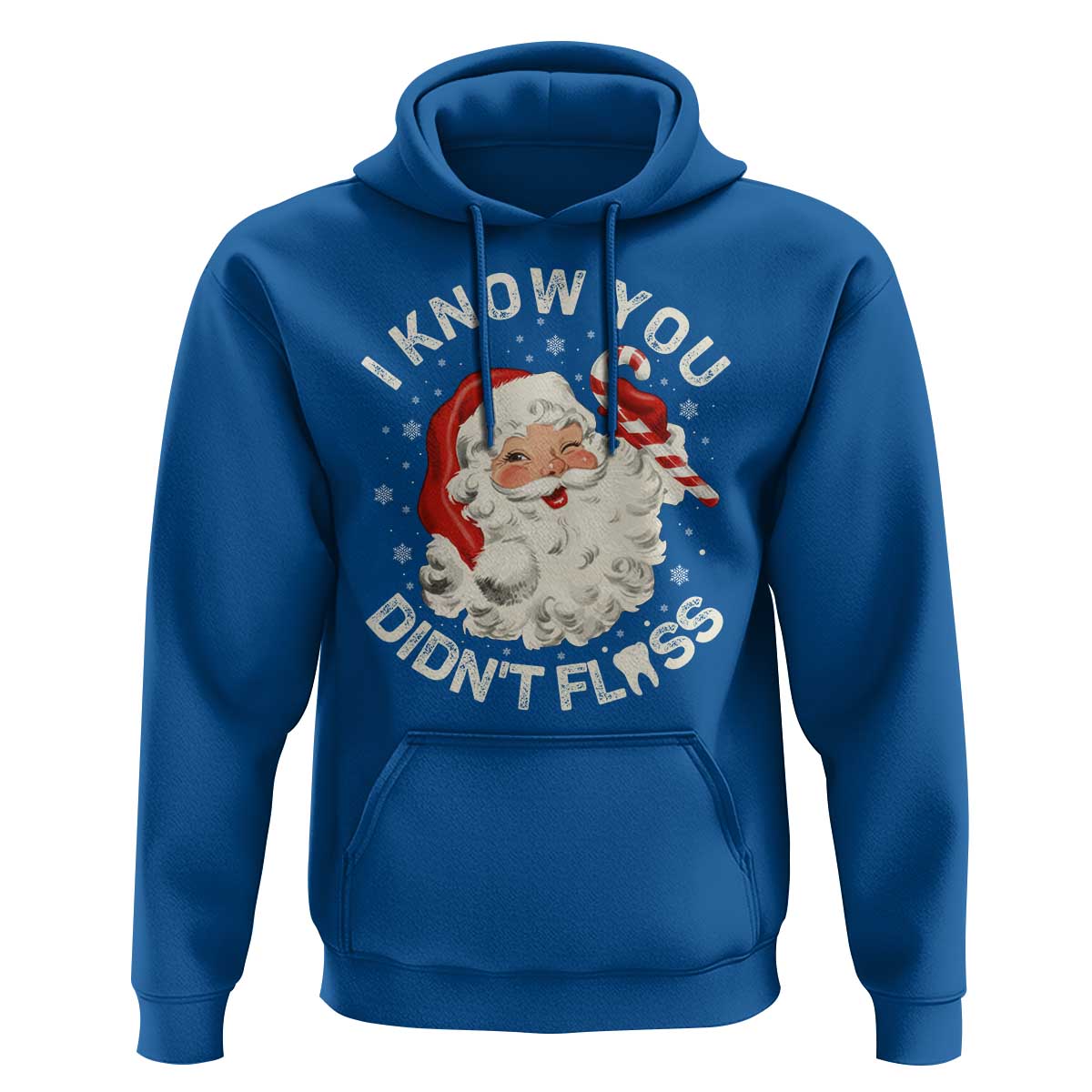 I Know You Didnt Floss Hoodie Funny Dentist Christmas Santa Dental Hygiene - Wonder Print Shop