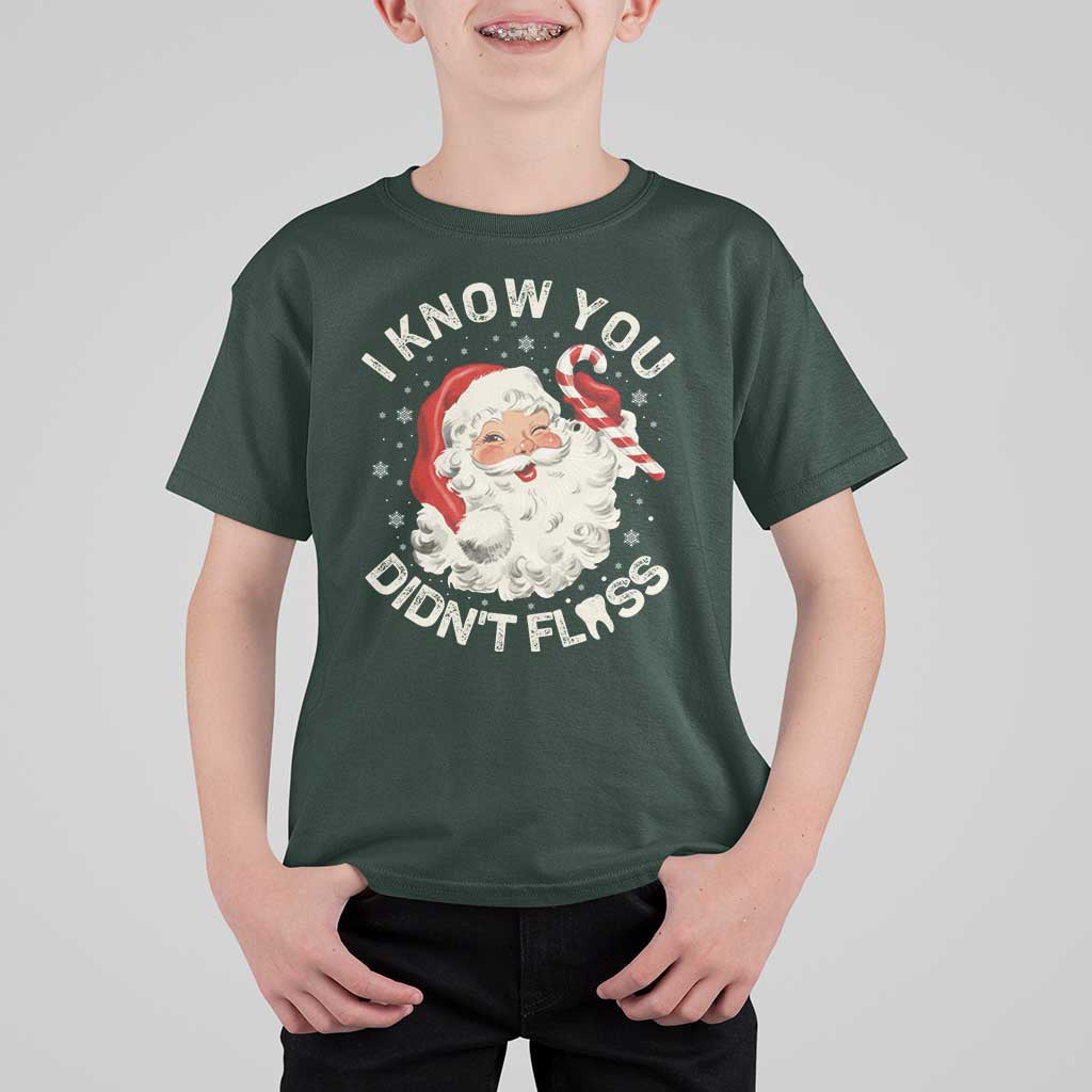 I Know You Didnt Floss T Shirt For Kid Funny Dentist Christmas Santa Dental Hygiene - Wonder Print Shop