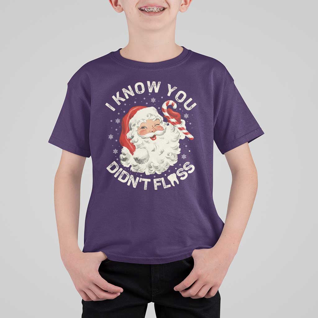I Know You Didnt Floss T Shirt For Kid Funny Dentist Christmas Santa Dental Hygiene - Wonder Print Shop