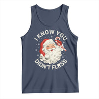 I Know You Didnt Floss Tank Top Funny Dentist Christmas Santa Dental Hygiene - Wonder Print Shop