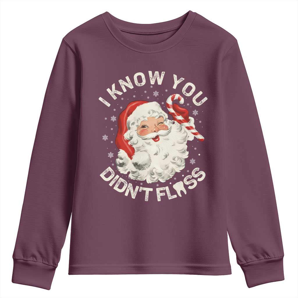 I Know You Didnt Floss Youth Sweatshirt Funny Dentist Christmas Santa Dental Hygiene - Wonder Print Shop