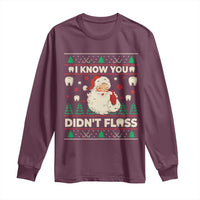 I Know You Didnt Floss Dentist Ugly Christmas Long Sleeve Shirt Funny Santa Dental Hygiene - Wonder Print Shop