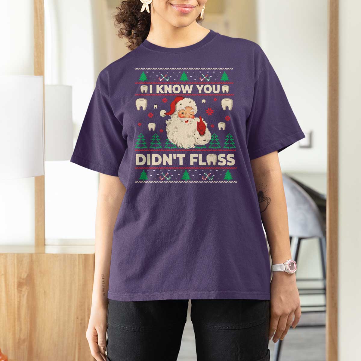 I Know You Didnt Floss Dentist Ugly Christmas T Shirt For Women Funny Santa Dental Hygiene - Wonder Print Shop