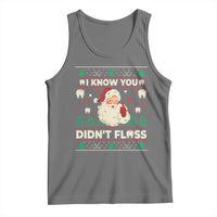 I Know You Didnt Floss Dentist Ugly Christmas Tank Top Funny Santa Dental Hygiene - Wonder Print Shop